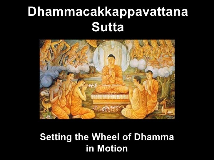 dhammacakkappavattana sutta